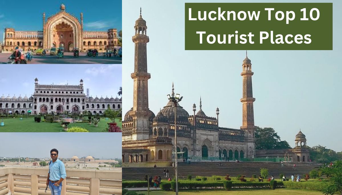 Lucknow Top 10 Tourist Places