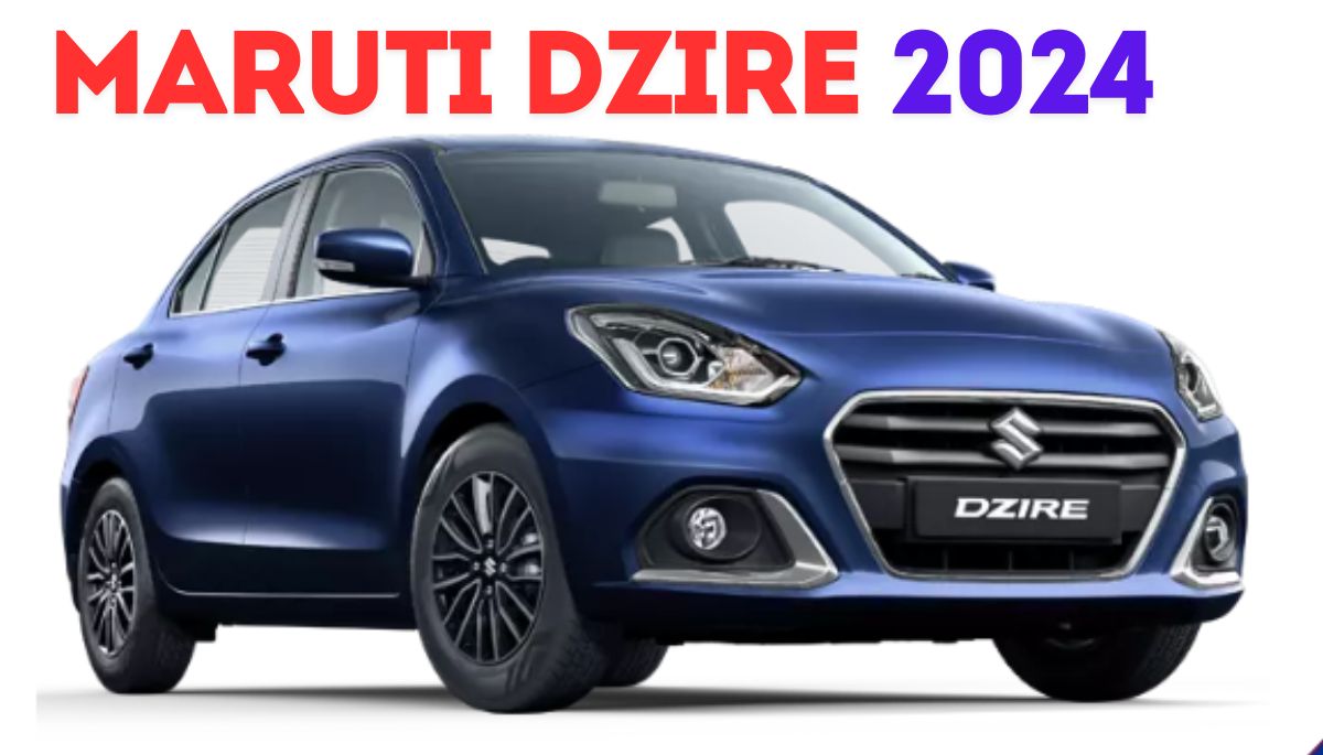 Maruti Dzire 2024